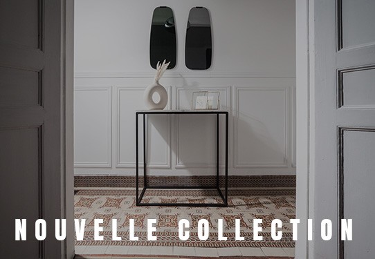 NOUVELLE COLLECTION - PIED CUBIQUE